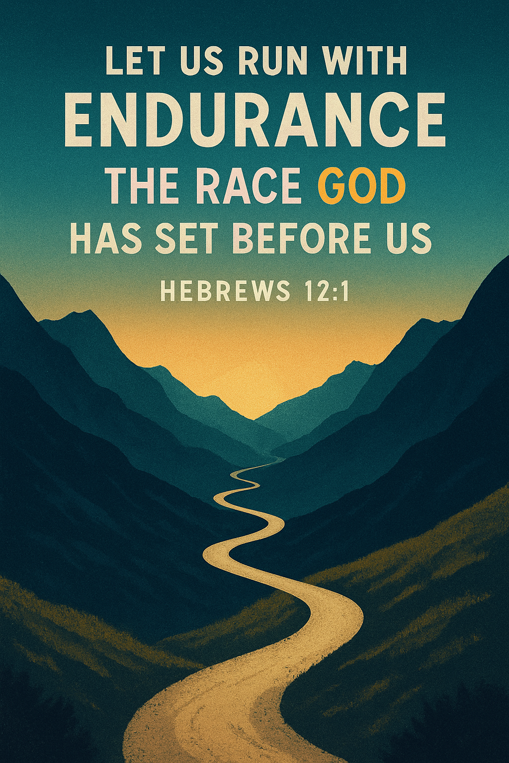 Let us run with endurance the race God has set before us. Hebrews 12:1