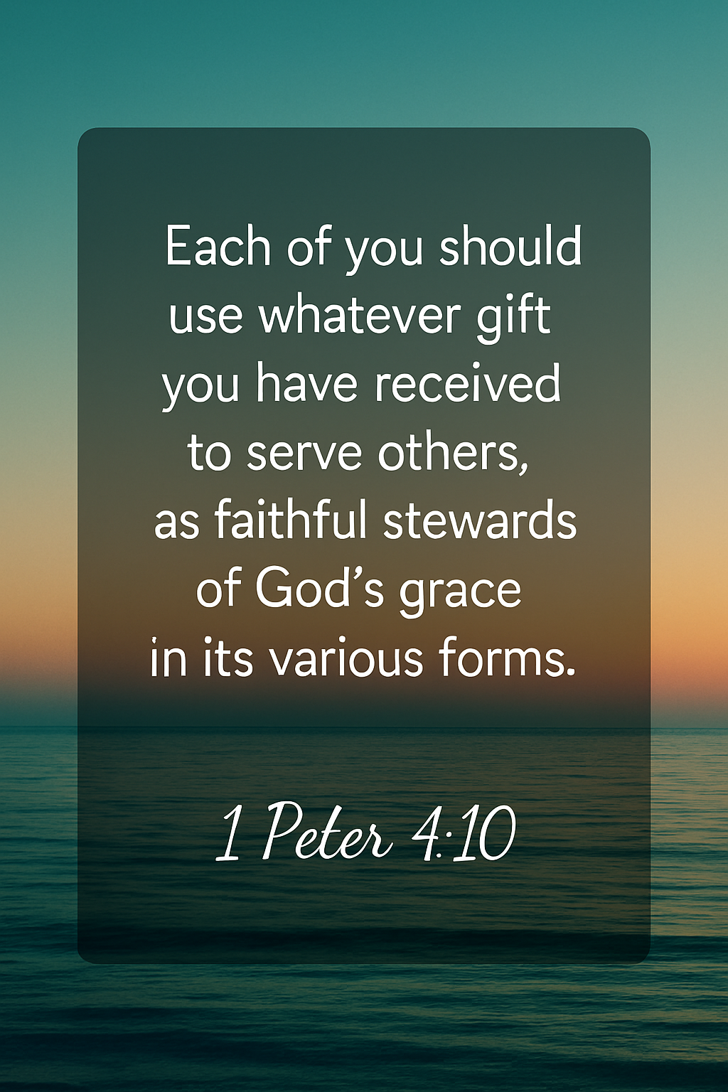 1 Peter 4:10 scripture graphic — use your gifts to serve others